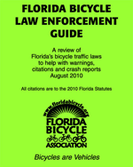 Click here to download the Florida Bicycle Law Enforcement Guide